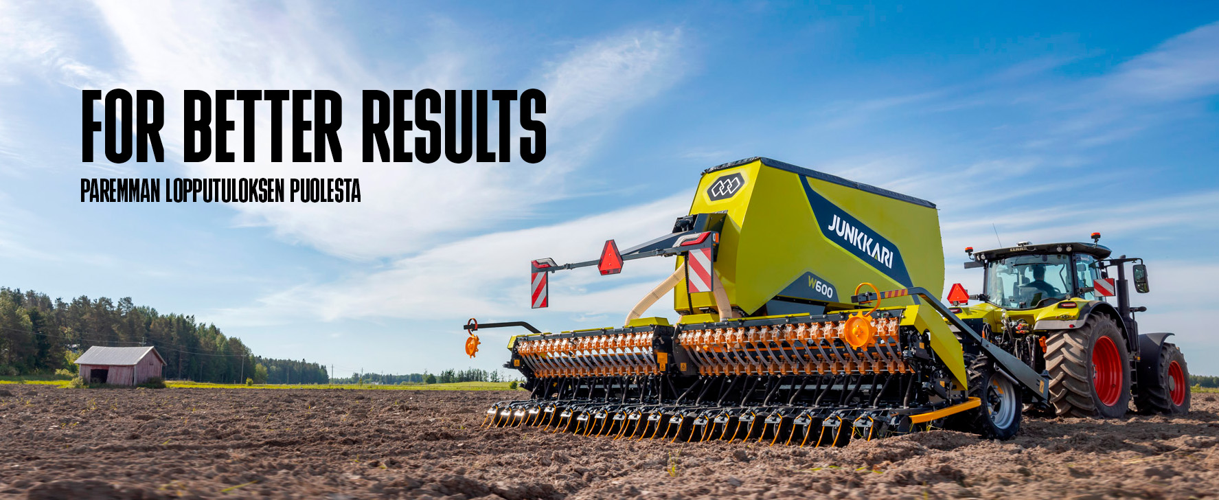 W700 FOR BETTER RESULTS